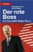 Der Rote Boss : Die Benedikt-Weibel-Story cover