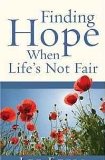 Finding Hope When Life's Not Fair [Click for larger image]