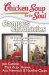 Chicken Soup for the Soul Campus Chronicles : 101 Real College Stories from Real College Students cover