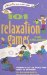 101 Relaxation Games for Children : Finding A Little Peace and Quiet in Between cover