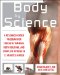  Body by Science: A Research-based Program for Strength Training, Body Building, and Complete Fitness in 12 Minutes a Week