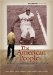 The American People : Creating a Nation and a Society, Since 1865 cover