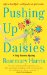  Pushing Up Daisies