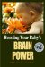 Boosting Your Baby's Brain Power cover