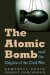 The Atomic Bomb and the Origins of the Cold War cover