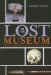 Lost in the Museum : Buried Treasures and the Stories They Tell cover