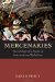 Mercenaries : The History of a Norm in International Relations cover