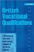 British Vocational Qualifications : A Directory of Vocational Qualifications Available in the United Kingdom cover