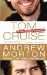 Tom Cruise : An Unauthorized Biography cover