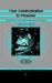 From Communication to Presence : Cognition, Emotions and Culture Towards the Ultimate Communicative Experience Communication Studies in New Technologies and Practices in Communicatio cover