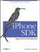 Iphone Sdk Application Development : Building and Listing for the Appstore cover
