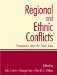 Regional and Ethnic Conflicts : Perspectives from the Front Lines cover