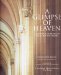 A Glimpse of Heaven : The Catholic Churches of Britain cover
