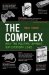 The Complex : How the Military Invades Our Everyday Lives cover