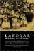 Lakotas, Black Robes, and Holy Women : German Reports from the Indian Missions in South Dakota, 1886-1900 cover