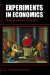  Experiments in Economics: Playing Fair With Money