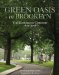 Green Oasis in Brooklyn : The Evergreens Cemetery 1849-2008 cover