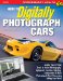 How to Digitally Photograph Cars cover
