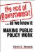 End of Government...as We Know It : Making Public Policy Work cover
