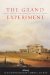 The Grand Experiment : Law and Legal Culture in British Settler Societies cover