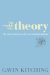 The Trouble with Theory : The Educational Costs of Postmodernism cover