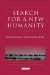 Search for a New Humanity : A Dialogue cover
