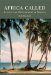 Africa Called : Scientists and Development in Nigeria cover