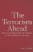 The Terrorism Ahead : Confronting Transnational Violence in the Twenty-first Century cover
