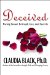 Deceived : Facing Sexual Betrayal, Lies, and Secrets cover
