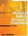 The Hospital Safety Director's Handbook cover