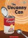 The Uncanny Can