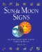  Sun & Moon Signs: An Astrological Guide to Love, Career, & Destiny