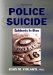Police Suicide : Epidemic in Blue cover