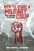How to Stage a Military Coup cover