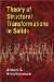  Theory of Structural Transformations in Solids