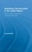 Negotiating Decolonization in the United Nations : Politics of Space, Identity, and International Community cover
