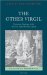 The Other Virgil : `Pessimistic' Readings of the Aeneid in Early Modern Culture cover