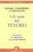 A La Caza Del Tesoro/ Treasure Hunt : En El Interior De La Mente Del Nuevo Consumidor/ Inside the Mind of the New Global Consumer cover