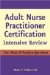 Adult Nurse Practitioner Intensive Reviews : Quick Facts & Practice Questions cover