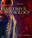  Anatomy & Physiology + Brief Atlas of the Human Body + Anatomy and Physiology Online
