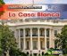 La Casa Blanca/ the White House cover