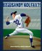  You Never Heard of Sandy Koufax?!