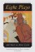 Eight Plays : Performance Texts cover