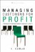  Managing Customers for Profit: Strategies to Increase Loyalty and Build Profits
