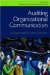 Auditing Organizational Communication : A Handbook of Research, Theory and Practice cover