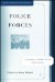 Police Forces : A Cultural History of an Institution cover