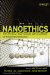 Nanoethics : The Ethical and Social Implications of Nanotechnology cover