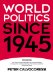 World Politics Since 1945 cover