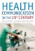 Health Communication in the 21st Century cover