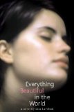 Everything Beautiful in the World [Click for larger image]
